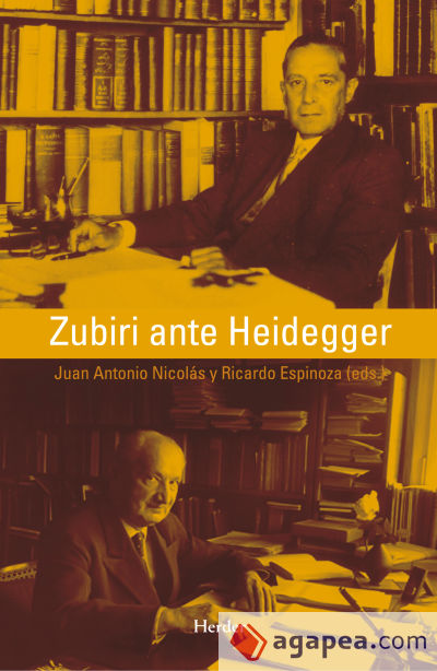 Zubiri ante Heidegger