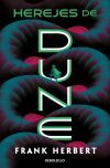 Herejes de Dune (Las cr&oacute;nicas de Dune 5)