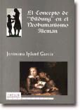 Portada de Concepto de "Bildung" en el Neohumanismo alem?n, El