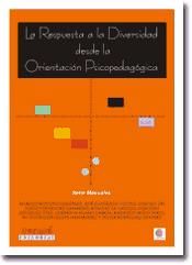 Portada de La respuesta a la diversidad desde la orientaci&oacute;n psicopedag&oacute;gica