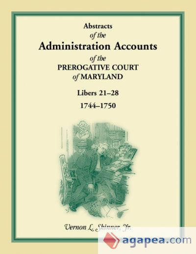 ABSTRACTS OF THE ADMINISTRATION ACCOUNTS OF THE PREROGATIVE COURT OF ...