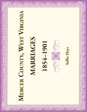 Portada de Mercer County, West Virginia Marriages 1854-1901