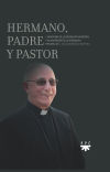 Hermano, Padre y Pastor