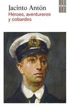 Portada de Héroes, aventureros y cobardes (Ebook)