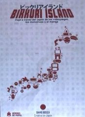 Portada de Bikkuri island : viaje al Japón de los videojuegos, los monstruos y el manga