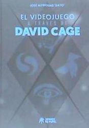 Portada de El videojuego a través de David Cage