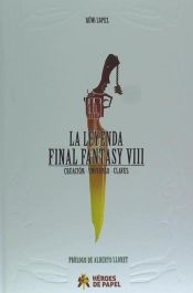 Portada de La Leyenda Final Fantasy VIII