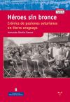 Héroes sin bronce