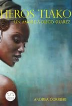 Portada de HerosTiako Un amore a Diego-Suarez (Ebook)