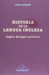 Historia De La Lengua Inglesa, Inglés Antiguo-práctico