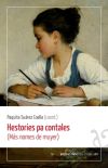 Hestories pa contales: (Más nomes de muyer)