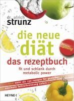 Portada de Die neue Diät - das Rezeptbuch