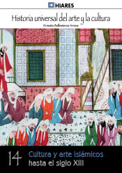 Portada de Cultura y arte islámicos hasta el siglo XIII