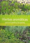 Hierbas aromáticas para el jardín y la cocina