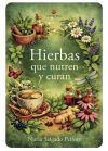 Hierbas que nutren y curan