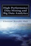High Performance Data Mining and Big Data Analytics: The Story of Insight from Big Data