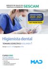 Higienista Dental del Servicio de Salud de Castilla-La Mancha (SESCAM). Temario específico volumen 1
