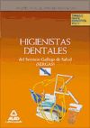 Higienistas dentales del servicio gallego de salud (sergas). Temario parte específica. Volumen i