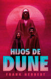 Hijos de Dune (Las crónicas de Dune 3)