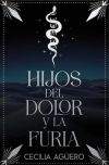 Hijos Del Dolor Y La Furia De Cecilia ... [et Al.] Agüero