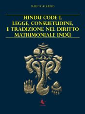 Portada de Hindu code 1. Legge, consuetudine e tradizione nel diritto matrimoniale Indù (Ebook)