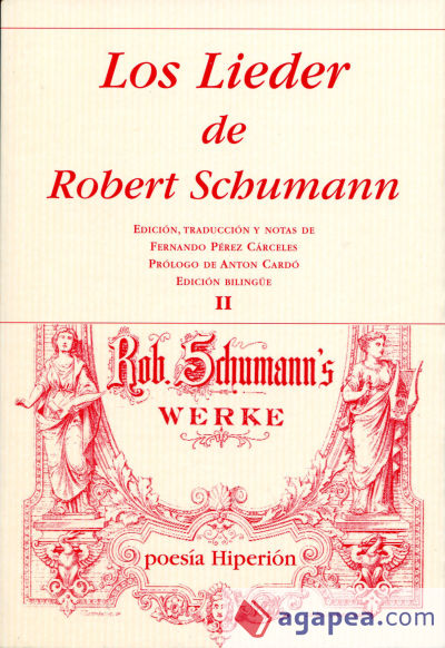 Los Lieder de Robert Schumann II