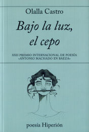 Portada de BAJO LA LUZ, EL CEPO