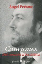 Portada de Canciones. Del coraz&oacute;n a los labios