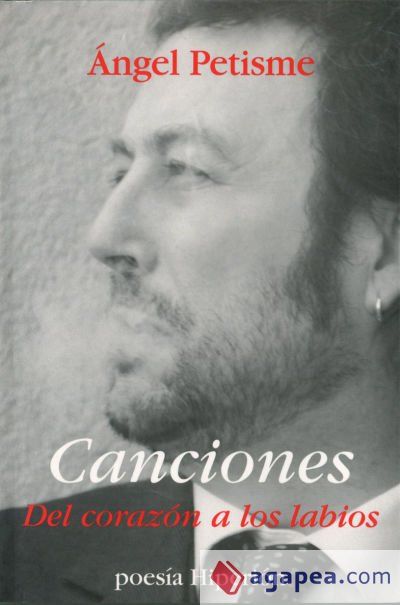Canciones. Del coraz&oacute;n a los labios