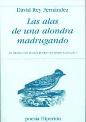 Portada de Las alas de una alondra madrugando