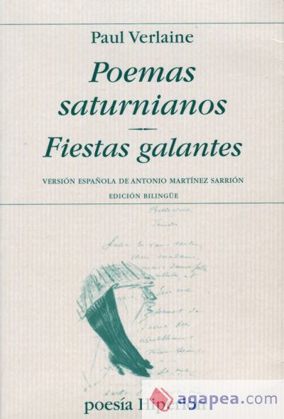 POEMAS SATURNIANOS/FIESTAS GALANTES