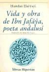 Portada de Vida y obra de Ibn Jafaya, poeta andalusí