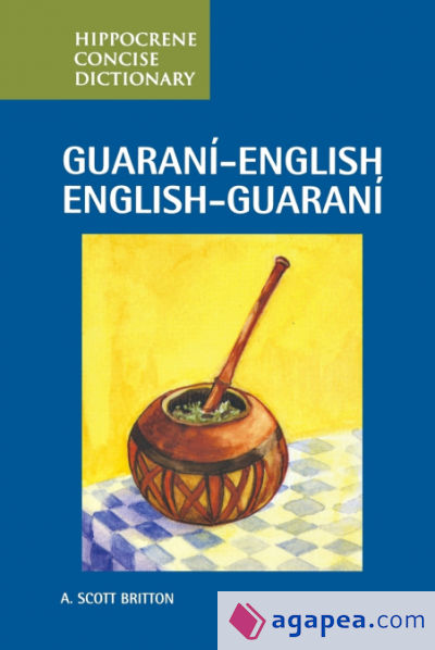 Guarani-English/English-Guarani Concise Dictionary