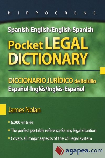 Spanish-English/English-Spanish Pocket Legal Dictionary/Diccionario Juridico de Bolsillo Espanol-Ingles/Ingles-Espanol