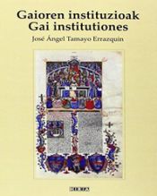 Portada de Gaioren instituzioak/ Gai instituciones