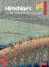 Hiroshige's One Hundred Famous Views of EDO: The Definitive Collector's Edition (Woodblock Prints)