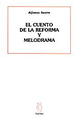 Portada de El cuento de la reforma y melodrama