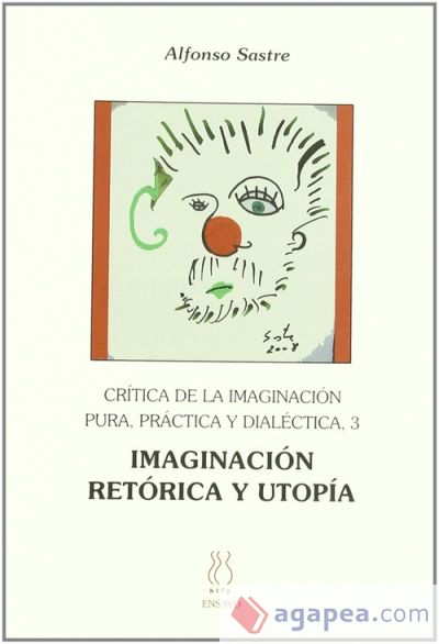 IMAGINACION, RETORICA Y UTOPIA