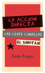 Portada de La acción directa ; Las leyes canallas ; El sabotaje