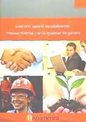 Portada de Inserción laboral, sensibilización medioambiental y en la igualdad de género