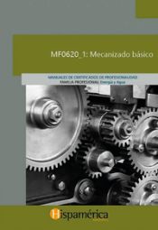 Portada de MF0620_1 Mecanizado Básico