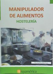 Portada de Manipular de alimentos. Hostelería