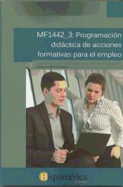 Portada de Programación didáctica de las acciones formativas para el empleo. Certificados de profesionalidad. Docencia de la formación profesional para el empleo