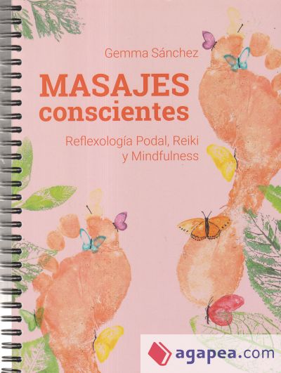 Masajes conscientes: Reflexología Podal, Reiki y Mindfulness