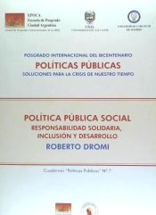 Portada de Política pública social : responsabilidad solidaria, inclusión y desarrollo