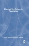 Hispanic Pop Culture in Translation