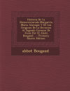 Historia De La Bienaventurada Margarita Maria Alacoque Y De Los Origines De La Devocion Al Sagrado Corazon De Jesus Por El Abate Bougaud... - Primary Source Edition