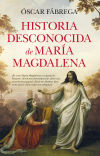 Historia Desconocida De Maria Magdalena