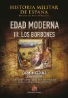 Historia Militar de Espa&ntilde;a. III, Edad Moderna. III, Los Borbones