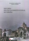 Historia Pol&iacute;tico-Constitucional de Espa&ntilde;a